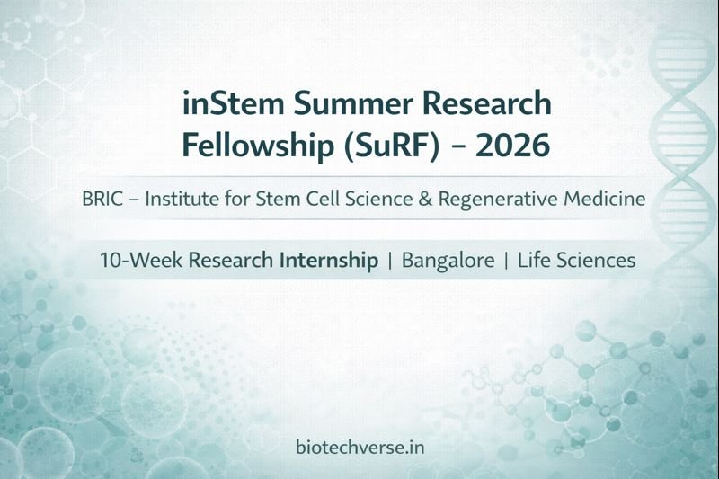 pply for BRIC-inStem SuRF 2026. A 10-week summer research internship in Bangalore for Life Science students. Deadline: 01 March 2026. Apply now!