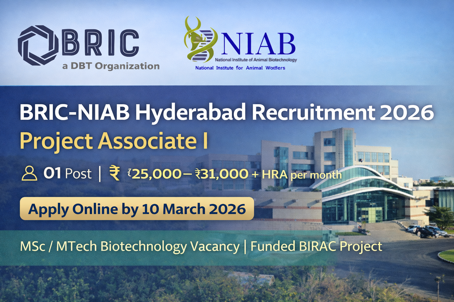 BRIC-NIAB Hyderabad Official Notification 2026 for Project Associate I vacancy in BIRAC funded project.