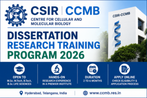 CSIR Centre for Cellular & Molecular Biology (CCMB) Dissertation Research Training Program Details